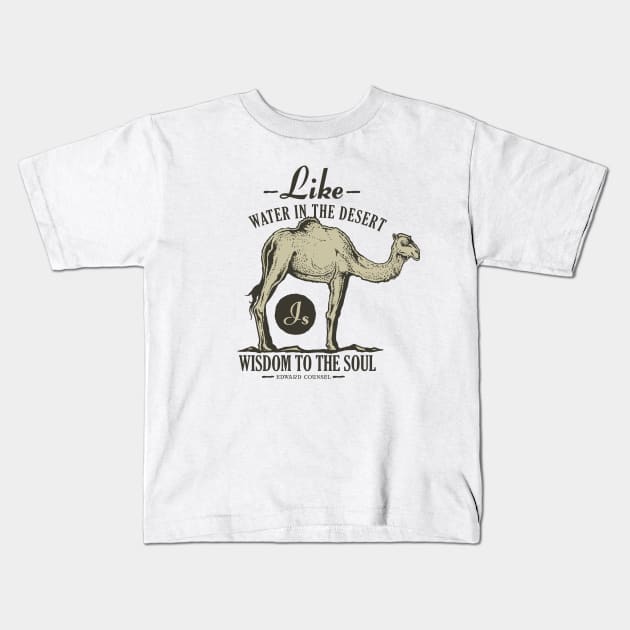 Like Water in the Desert Kids T-Shirt by RadCoolguy